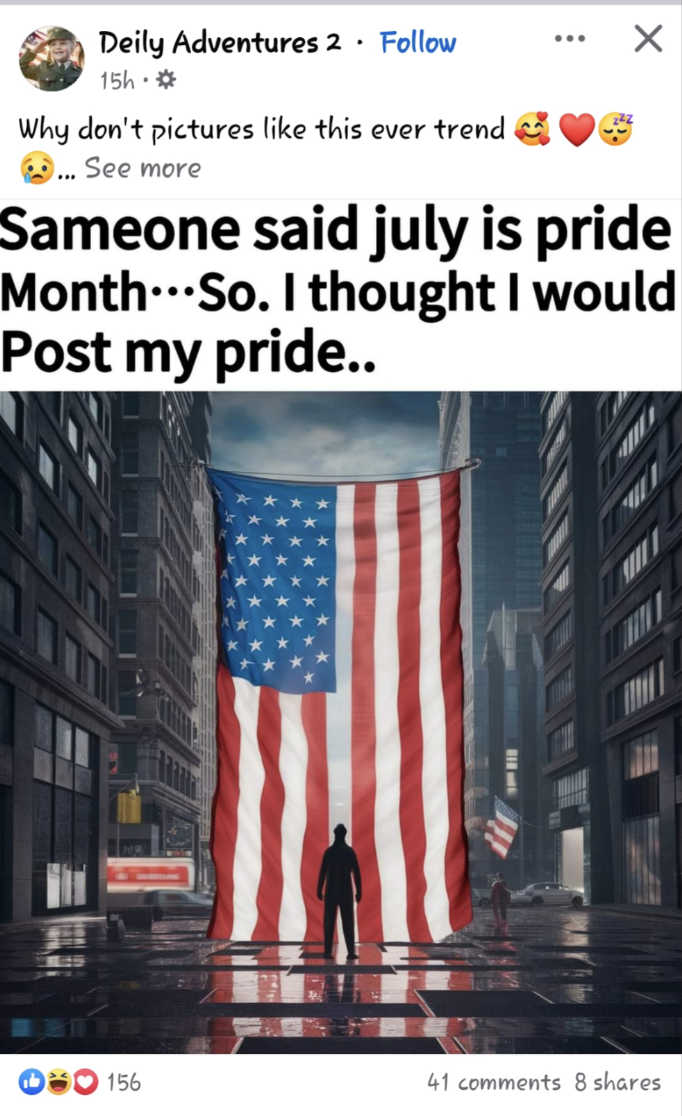 screenshot - Deily Adventures 2. 15h. Why don't pictures this ever trendi ... See more Sameone said july is pride Month...So. I thought I would Post my pride.. 156 41 8 .